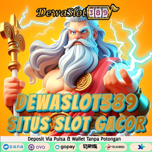 Dewaslot389
